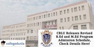 CBLU Releases Revised B.Ed and M.Ed Program Admission Schedule, Check Details Here!